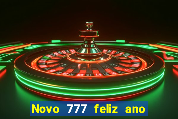 Novo 777 feliz ano novo boeing