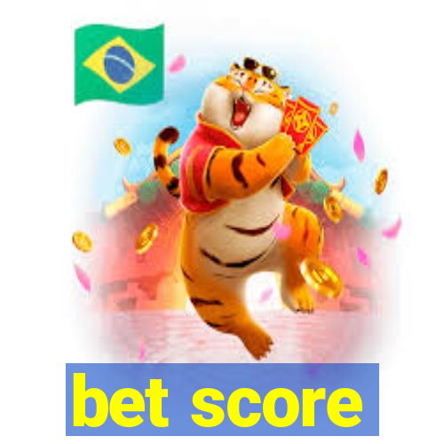 bet score