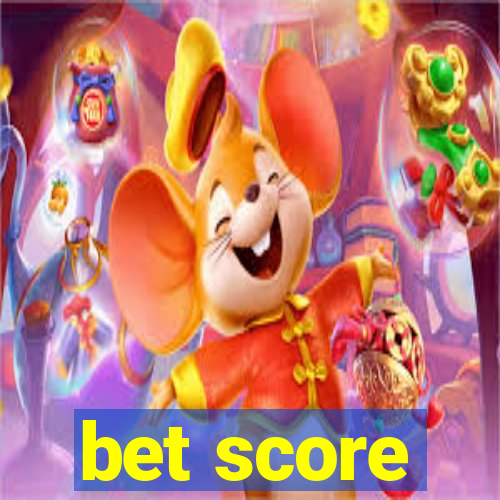 bet score