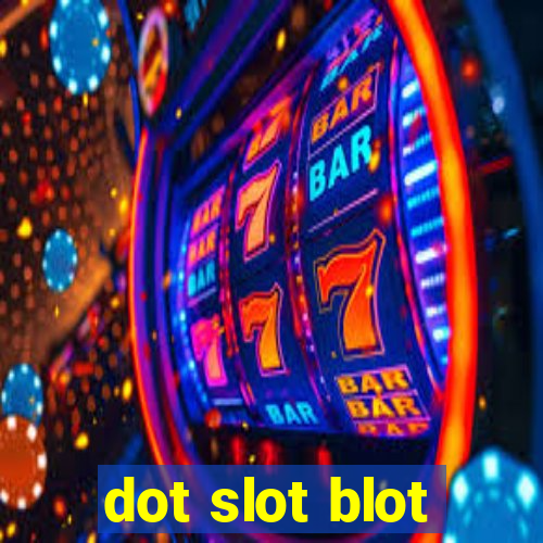 dot slot blot