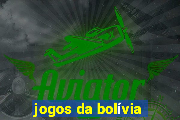 jogos da bolívia