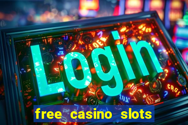 free casino slots machines no download