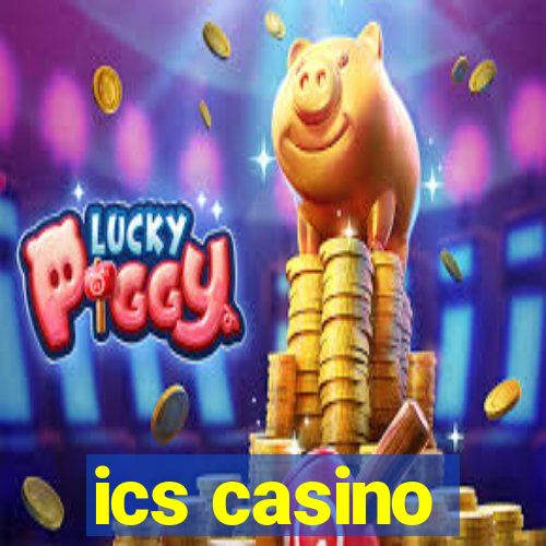 ics casino