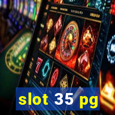 slot 35 pg