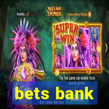 bets bank