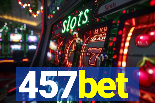 457bet