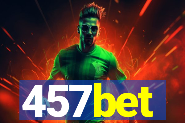 457bet