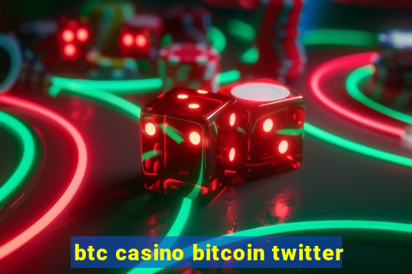 btc casino bitcoin twitter