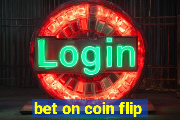 bet on coin flip