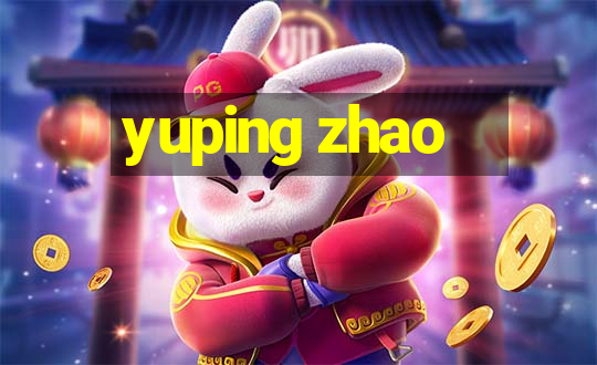 yuping zhao