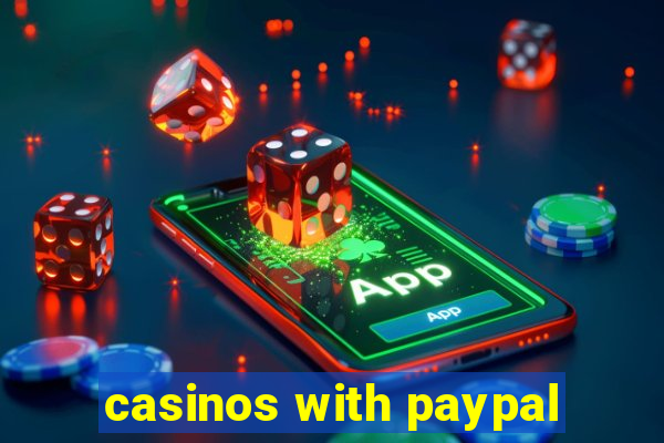 casinos with paypal