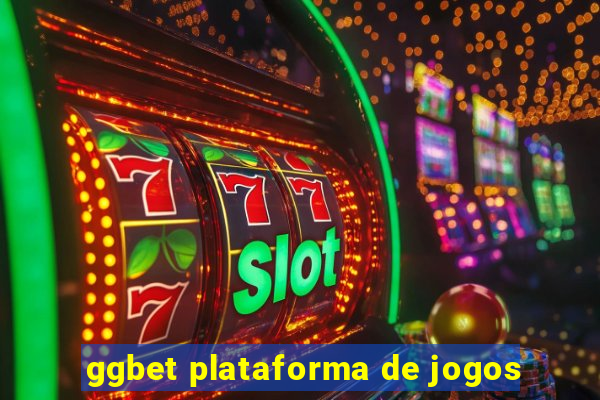 ggbet plataforma de jogos