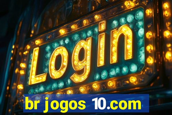 br jogos 10.com