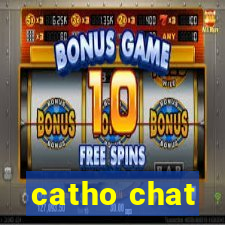 catho chat