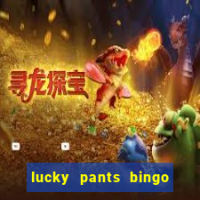 lucky pants bingo casino sister sites