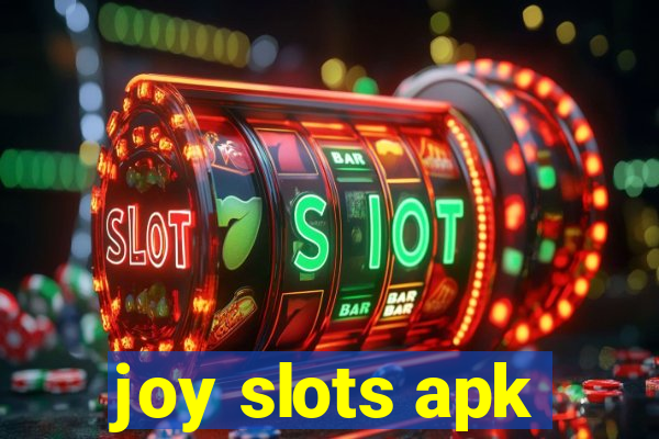 joy slots apk