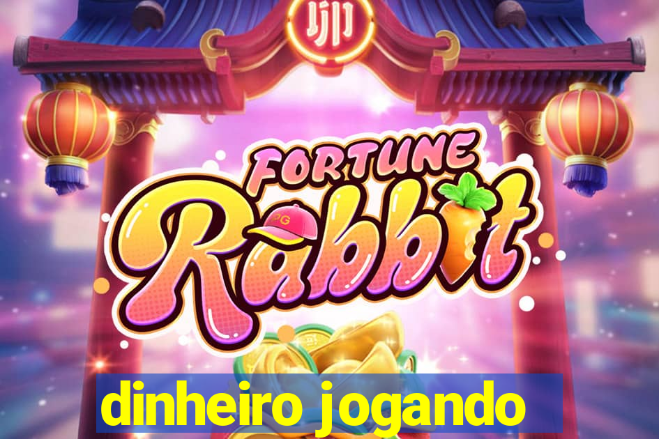 dinheiro jogando