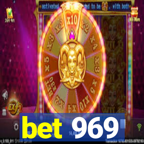 bet 969