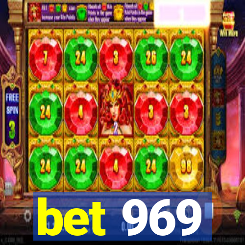 bet 969