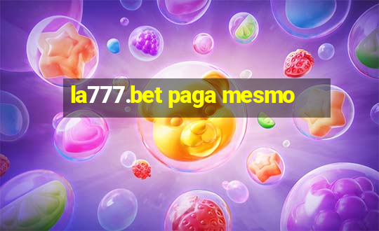 la777.bet paga mesmo