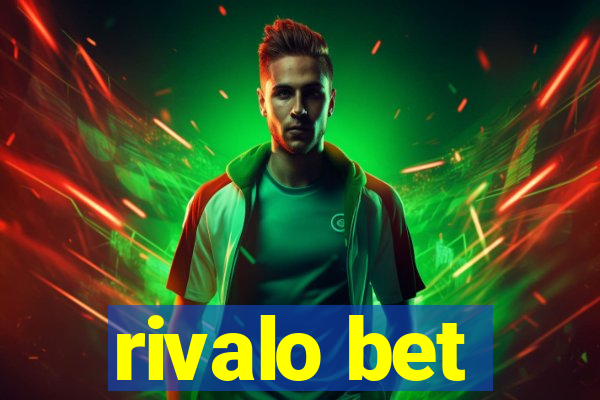 rivalo bet