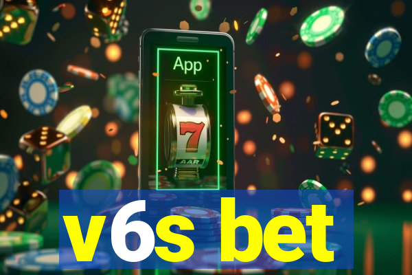 v6s bet