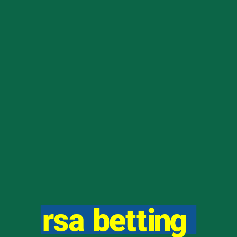 rsa betting