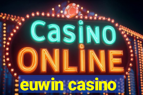 euwin casino