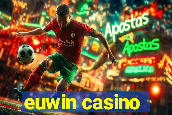 euwin casino