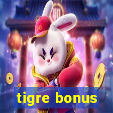 tigre bonus