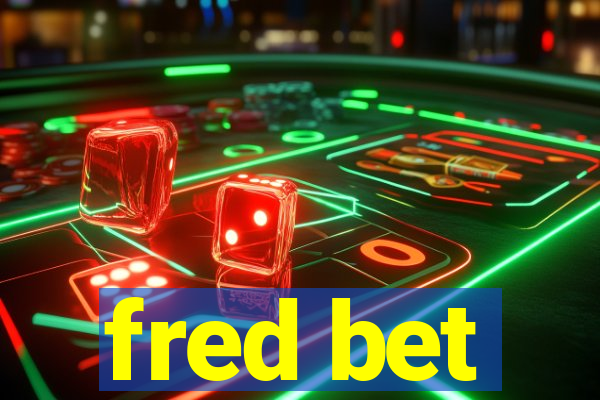 fred bet