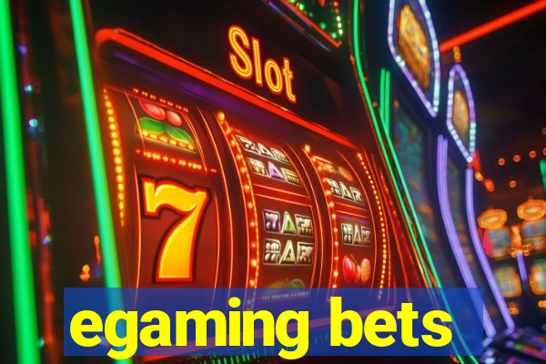 egaming bets