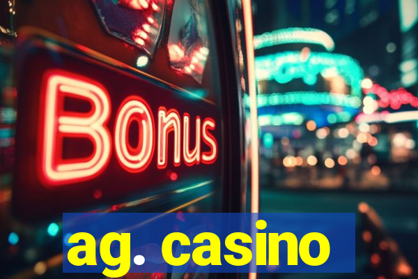 ag. casino