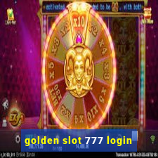 golden slot 777 login