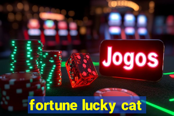 fortune lucky cat