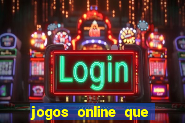 jogos online que ganha dinheiro sem depositar