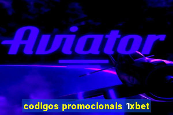 codigos promocionais 1xbet