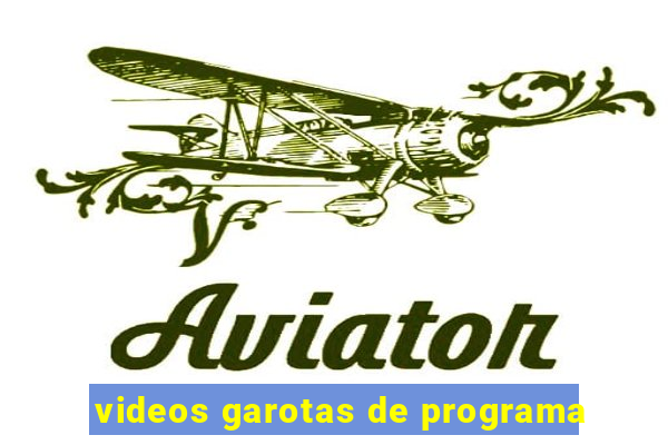 videos garotas de programa