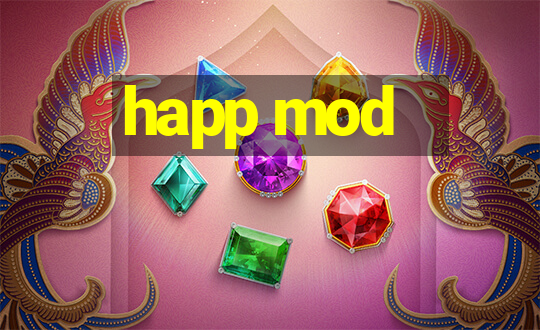 happ mod