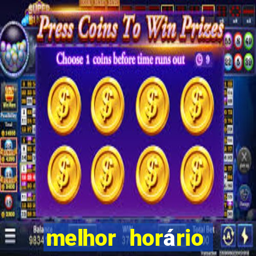 melhor horário para jogar piggy gold