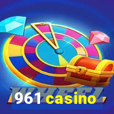 961 casino