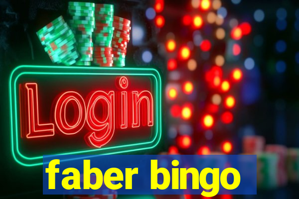 faber bingo