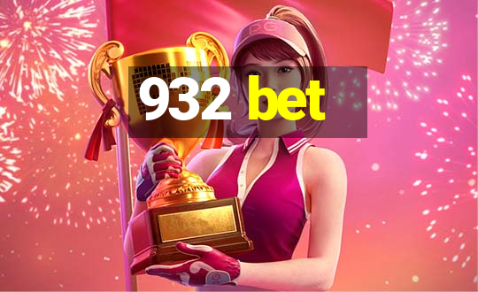 932 bet