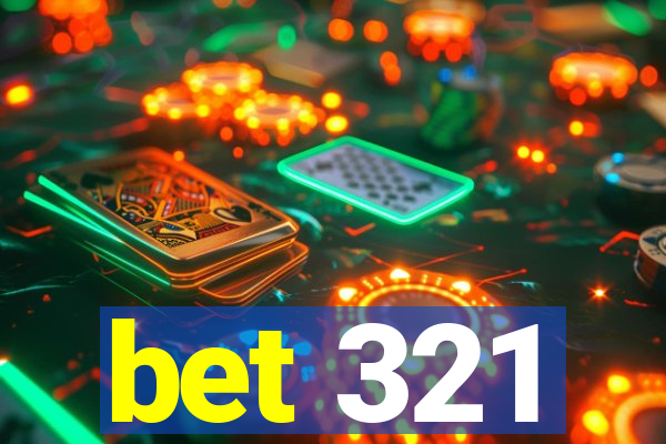 bet 321