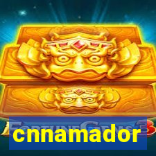 cnnamador