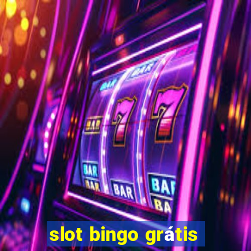 slot bingo grátis