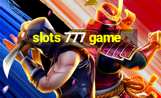 slots 777 game