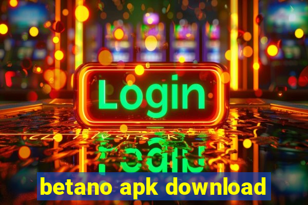 betano apk download