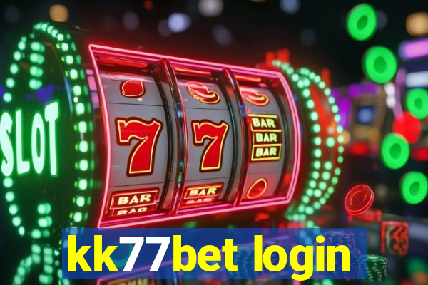 kk77bet login