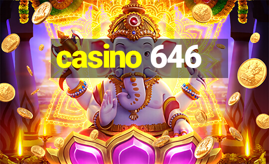 casino 646